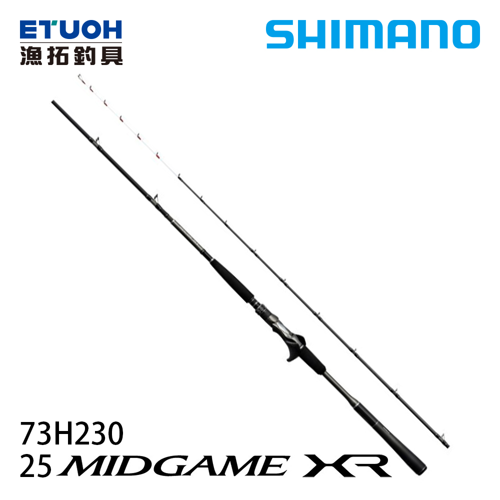 SHIMANO 25 MIDGAME XR 73H230 [船釣竿] - 漁拓釣具官方線上購物平台